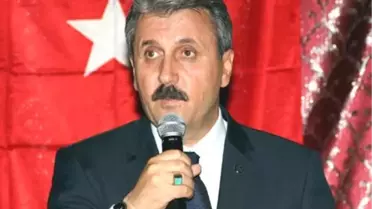 BBP Genel Başkanı Mustafa Destici Açıklaması