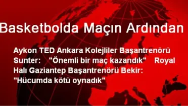Basketbolda Maçın Ardından