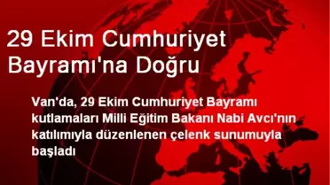 29 Ekim Cumhuriyet Bayramı'na Doğru
