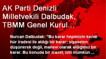 'Bu Konuda Bir İcazet, İzin Mümkün Değil'
