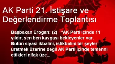 AK Parti 21. İstişare ve Değerlendirme Toplantısı