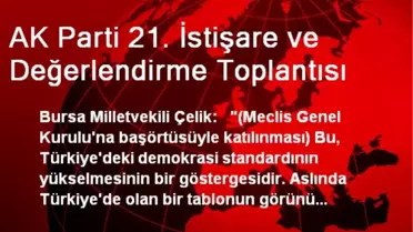 AK Parti 21. İstişare ve Değerlendirme Toplantısı