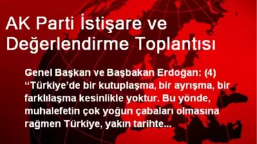AK Parti İstişare ve Değerlendirme Toplantısı