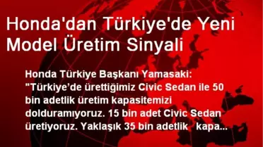 Honda'dan Türkiye'de Yeni Model Üretim Sinyali