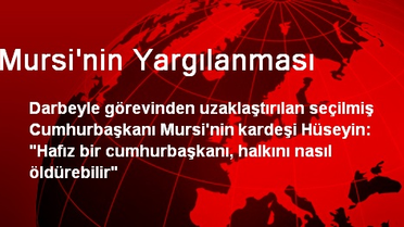 Mursi'nin Yargılanması