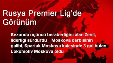 Rusya Premier Lig'de Görünüm