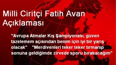Milli Ciritçi Fatih Avan Açıklaması