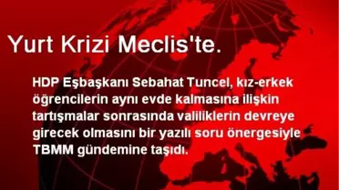 Yurt Krizi Meclis'te.