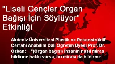 'Liseli Gençler Organ Bağışı İçin Söylüyor' Etkinliği