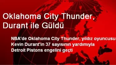 Oklahoma City Thunder, Durant ile Güldü