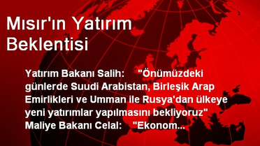 Mısır'ın Yatırım Beklentisi