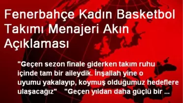 Fenerbahçe, FIBA Kadınlarda Şampiyonluğu Hedefliyor