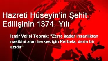 Hazreti Hüseyin'in Şehit Edilişinin 1374. Yılı