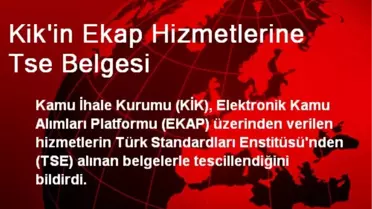 Kik'in Ekap Hizmetlerine Tse Belgesi