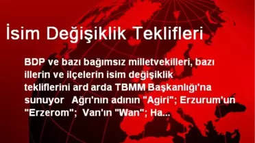 İsim Değişiklik Teklifleri