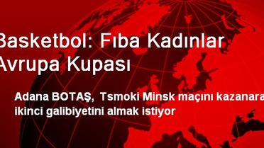 Basketbol: Fıba Kadınlar Avrupa Kupası