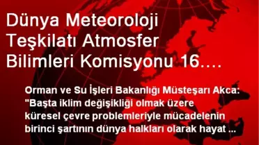 Dünya Meteoroloji Teşkilatı Atmosfer Bilimleri Komisyonu 16. Oturumu
