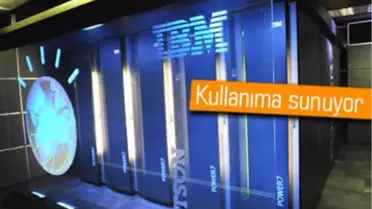 Ibm Watson'u Bulut Üzerinden Dünyaya Açıyor