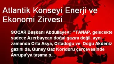 Atlantik Konseyi Enerji ve Ekonomi Zirvesi