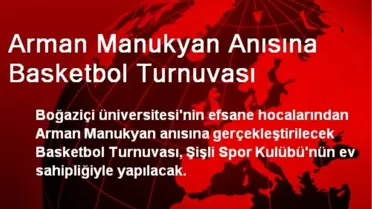 Arman Manukyan Anısına Basketbol Turnuvası
