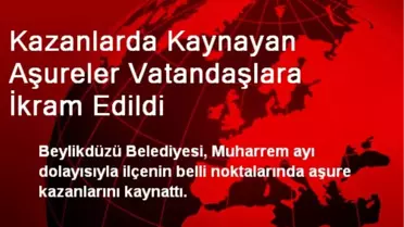 Beylikdüzü'de Vatandaşlara Aşure İkram Edildi