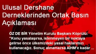 Ulusal Dershane Derneklerinden Ortak Basın Açıklaması