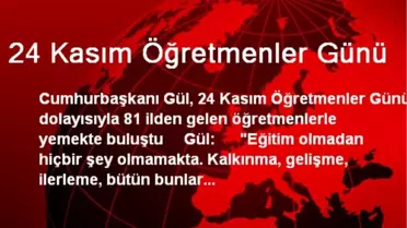 24 Kasım Öğretmenler Günü