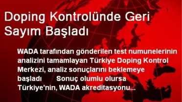 Doping Kontrolünde Geri Sayım Başladı