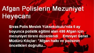 Afgan Polislerin Mezuniyet Heyecanı