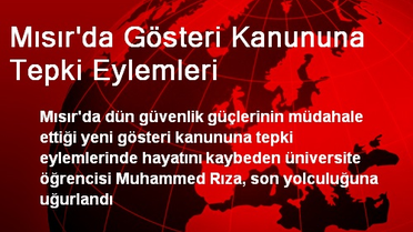 Mısır'da Gösteri Kanununa Tepki Eylemleri