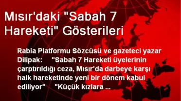 Mısır'daki 'Sabah 7 Hareketi' Gösterileri