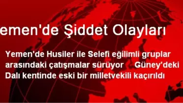 Yemen'de Şiddet Olayları