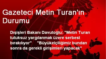 Gazeteci Metin Turan'ın Durumu