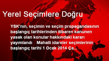 Yerel Seçimlere Doğru