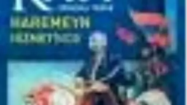 Kayı 3 - Haremeyn Hizmetinde Kitabı Çıktı