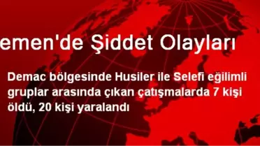 Yemen'de Şiddet Olayları