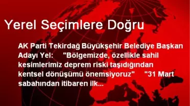 Yerel Seçimlere Doğru