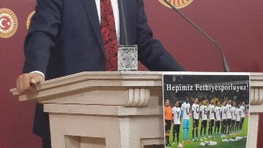 Galatasaray ve Fethiyespor Meclis'e Taşındı