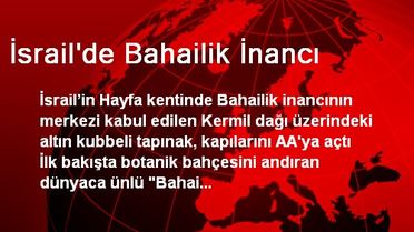 İsrail'de Bahailik İnancı
