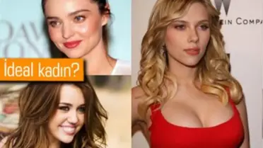 Kadın ve Erkekler İdeal Kadının Tarifini Yaptı