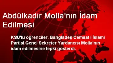 Abdülkadir Molla'nın İdam Edilmesi
