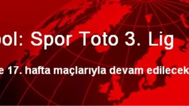 Futbol: Spor Toto 3. Lig