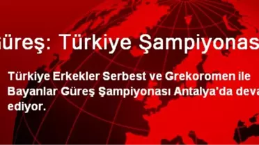 Güreş: Türkiye Şampiyonası