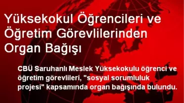 Öğrenci ve Öğretim Görevlilerinden Organ Bağışı