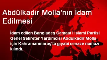 Abdülkadir Molla'nın İdam Edilmesi