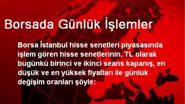 Borsada Günlük İşlemler