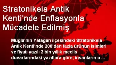 Stratonikeia Antik Kenti'nde Enflasyonla Mücadele Edilmiş