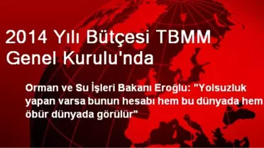 2014 Yılı Bütçesi TBMM Genel Kurulu'nda