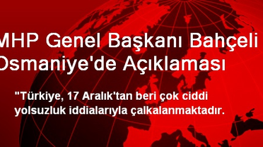 MHP Genel Başkanı Bahçeli Osmaniye'de Açıklaması