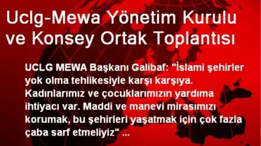 Uclg-Mewa Yönetim Kurulu ve Konsey Ortak Toplantısı